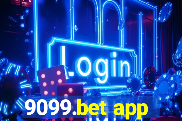 9099.bet app